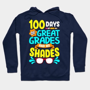 100 Days Of School Great Grades Hoodie